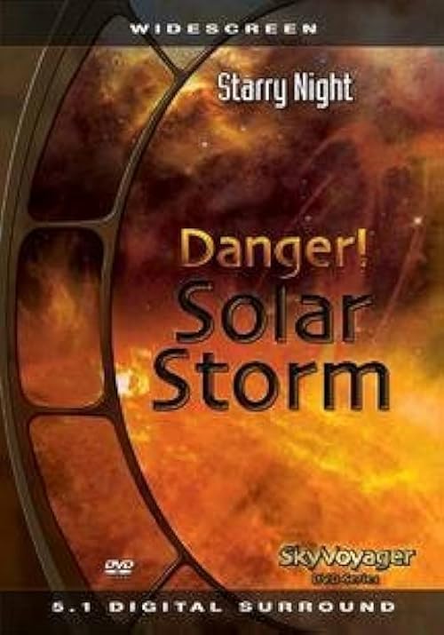 Danger Solar Storm
