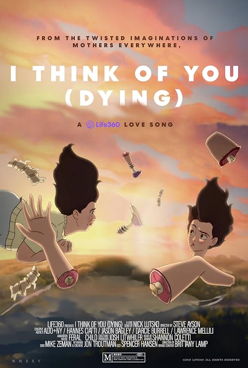 Life360 - I Think of You Dying (Ad)