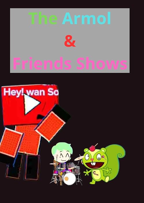 The Armol and Friend Show