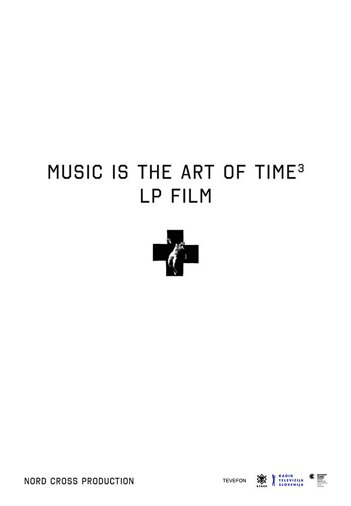 Glasba je casovna umetnost 3: LP film Laibach