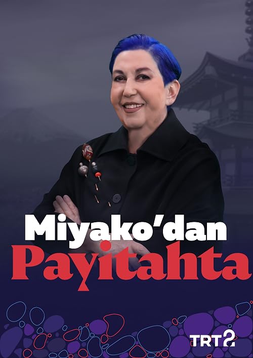 Miyako'dan Payitahta