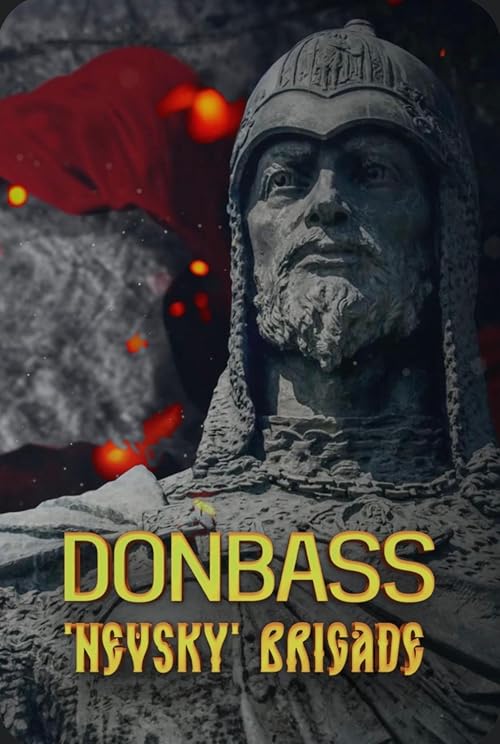 Donbass. 'Nevsky' Brigade