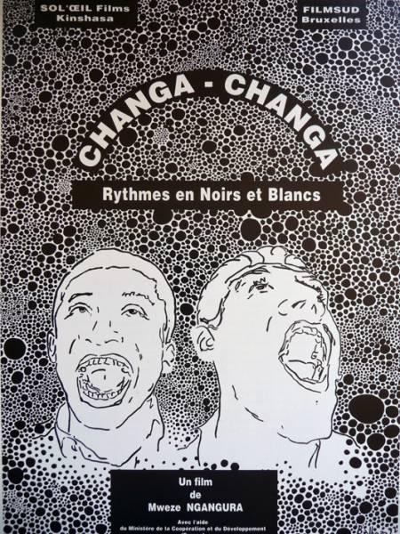 Changa-Changa, rythmes en noirs et blancs