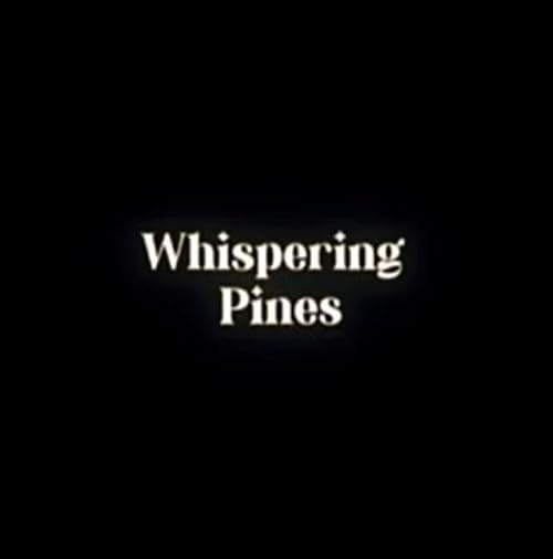 Whispering Pines