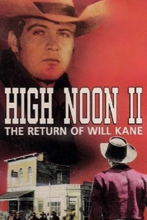 High Noon, Part II: The Return of Will Kane
