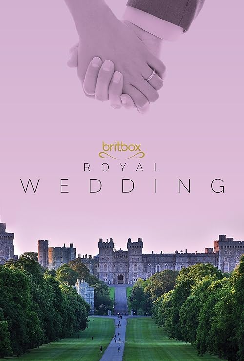 Harry & Meghan: The Royal Wedding