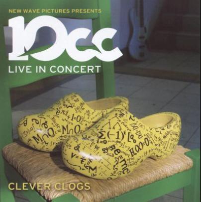 10CC Live in Concert - Clever Clogs