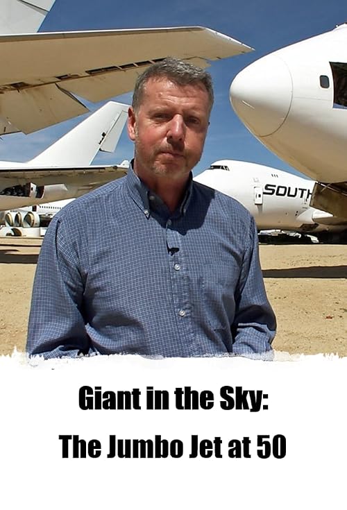 Giant in the Sky: The Jumbo Jet at 50