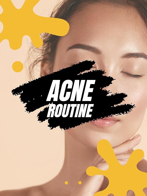 Acne Care Routine