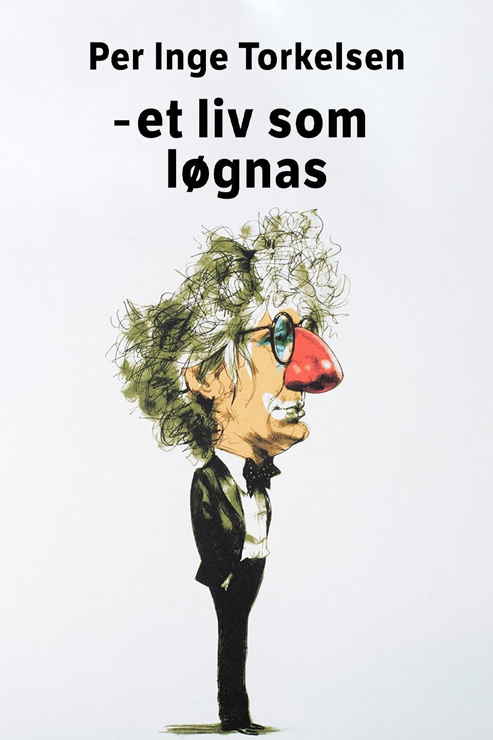 Per Inge Torkelsen - et liv som løgnas