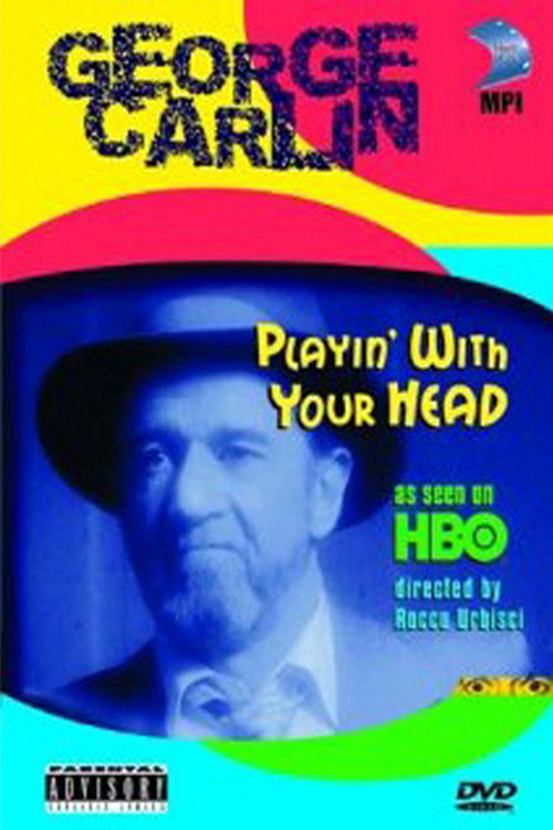 George Carlin: Playin' with Your Head