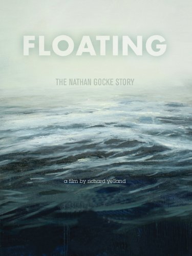 Floating: The Nathan Gocke Story