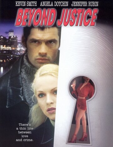 Lawless: Beyond Justice