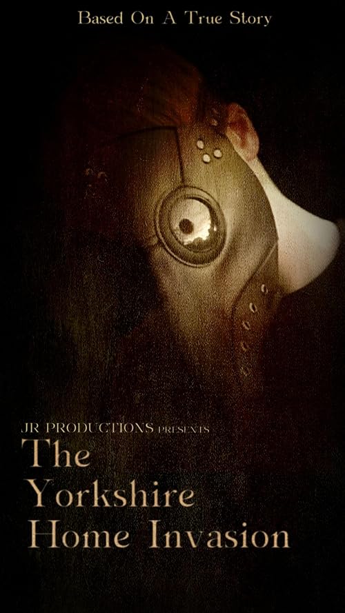 The Yorkshire Home Invasion