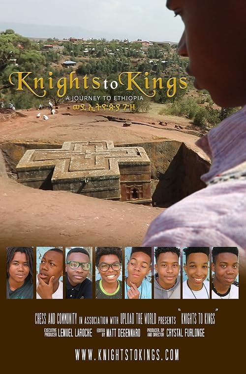 Knights to Kings, a Journey to Ethiopia