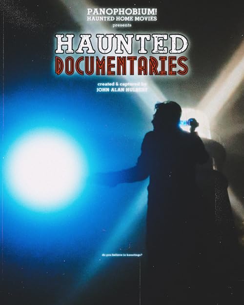 Haunted Documentaries