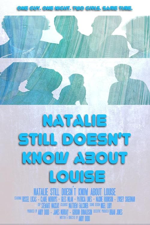 Natalie still doesn't know about Louise