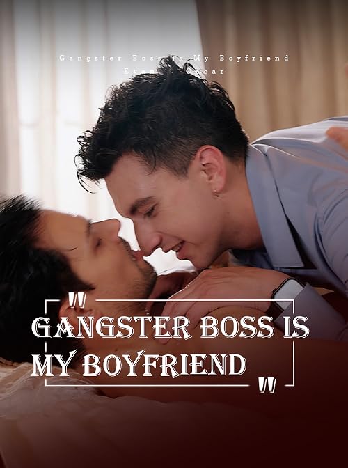 Gangster Boss Is My Boyfriend