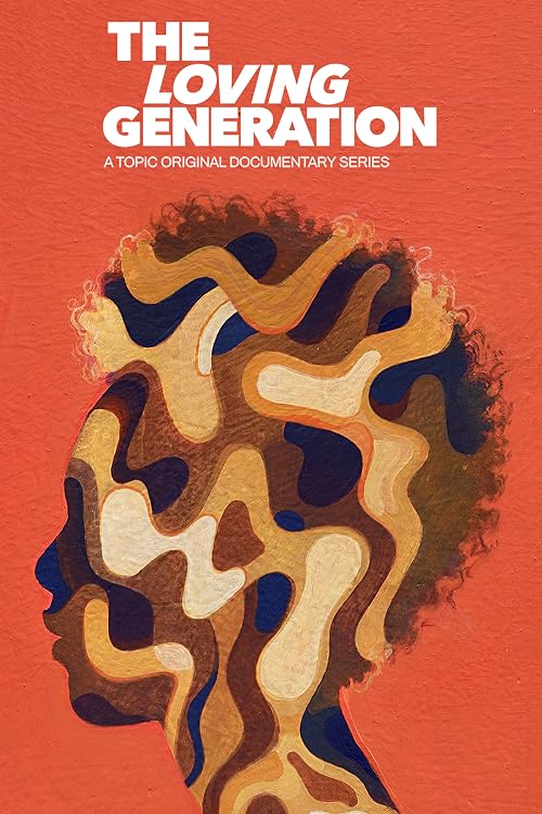 The Loving Generation