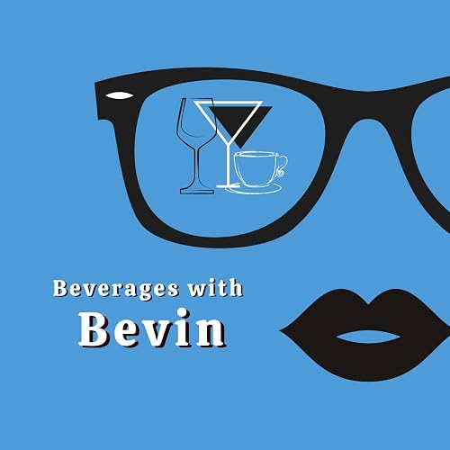 Beverages with Bevin