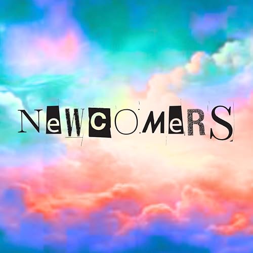 Newcomers