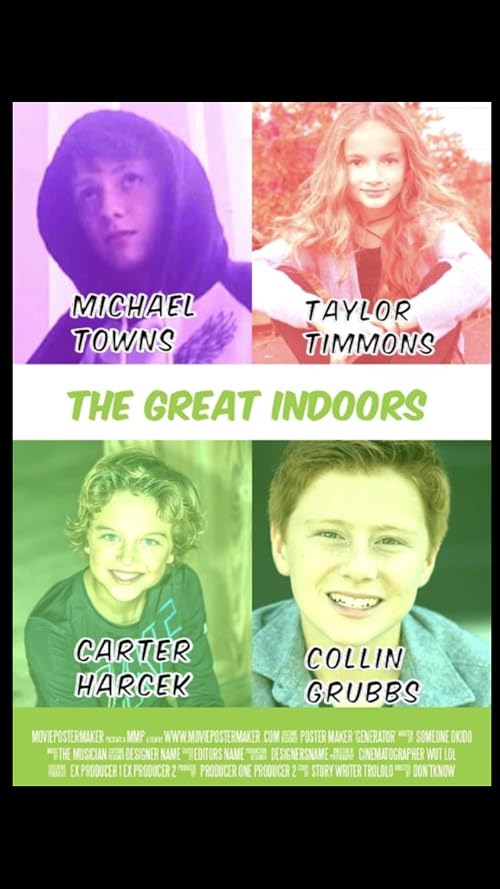 The Great Indoors