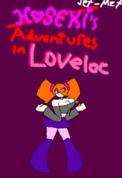 Hoseki's Adventures in Loveloc