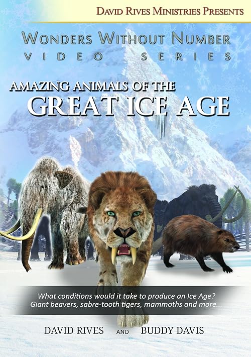 Amazing Animals of the Great Ice Age