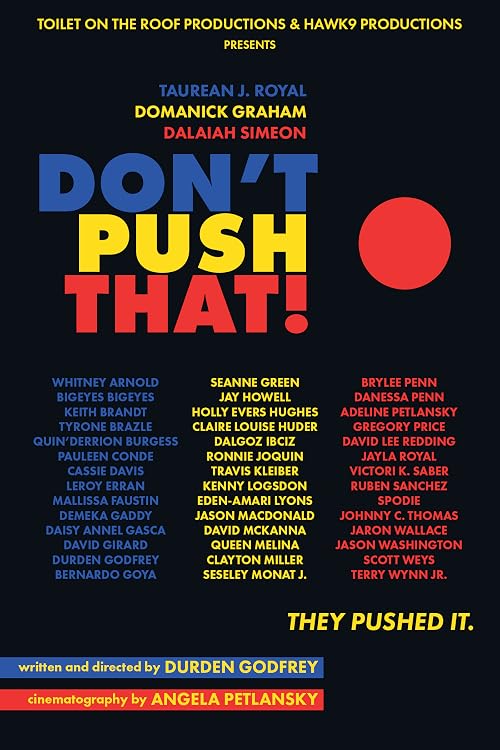 Don't Push That!