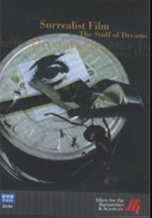 Surrealist Film: The Stuff of Dreams