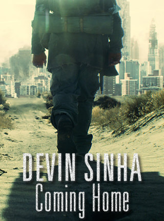 Devin Sinha: Coming Home
