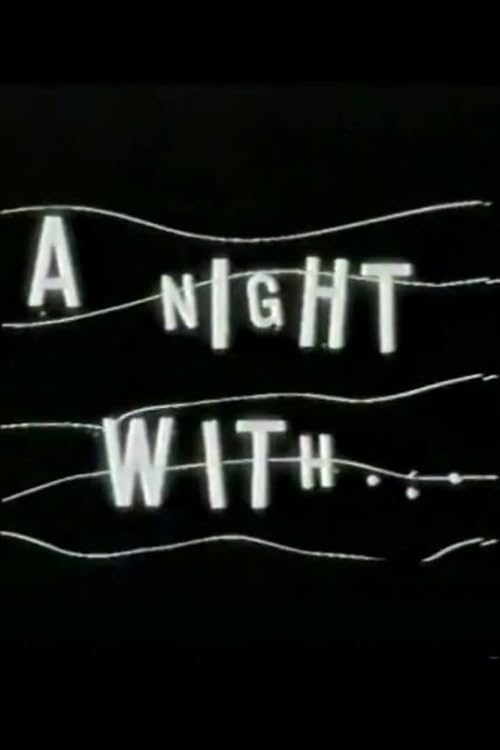 A Night with...
