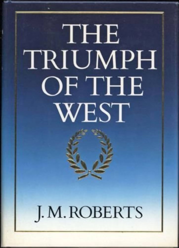 The Triumph of the West