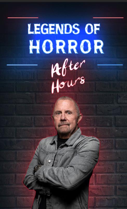 Legends of Horror - After Hours