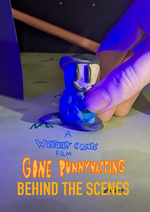 Gone Bunnynapping: Behind the Scenes