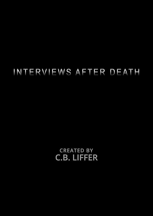 Interviews After Death