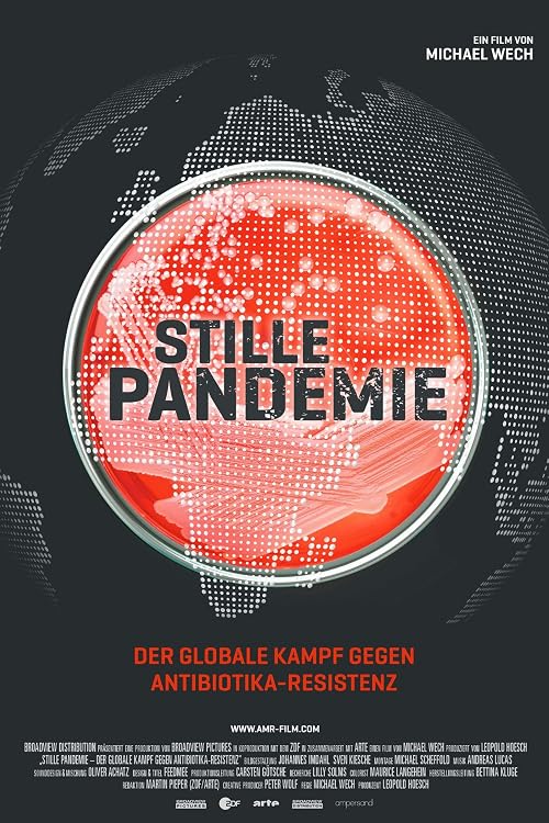 Silent Pandemic - The Global Fight Against Antimicrobial Resistance