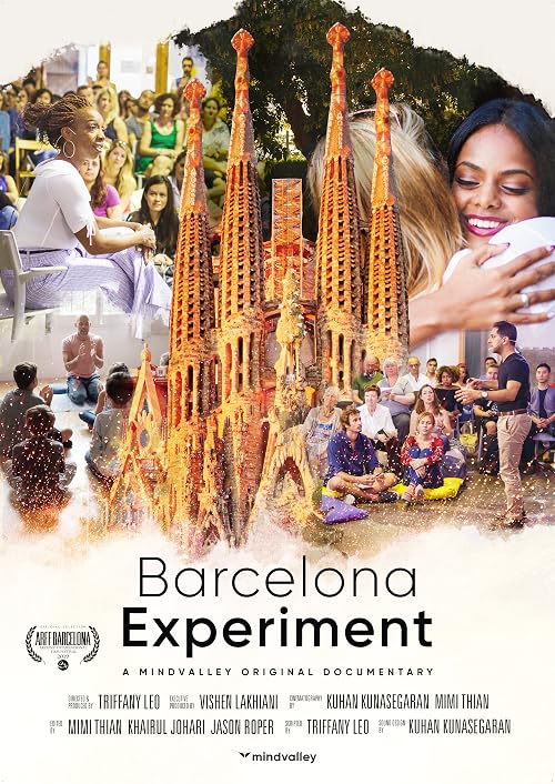 The Barcelona Experiment