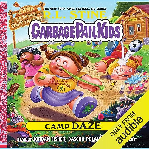 The Garbage Pail Kids Series, Book 3: Camp Daze