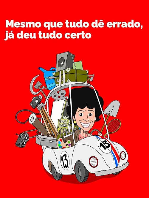 Mesmo que tudo dê errado, já deu tudo certo