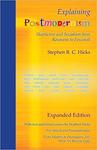 Understanding Postmodernism with Professor Stephen Hicks