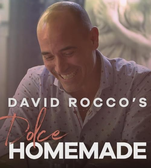 David Rocco's Dolce HomeMade