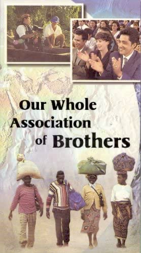 Our Whole Association of Brothers