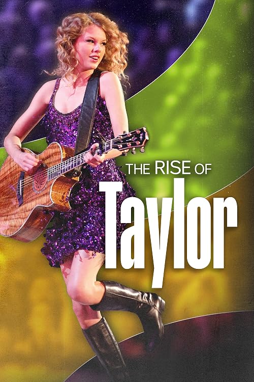 The Rise of Taylor