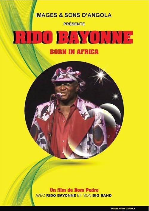 Rido Bayonne, Born in Africa