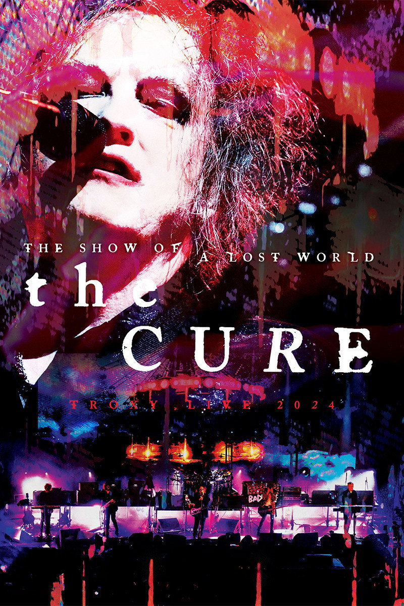 The Cure: The Show of a Lost World