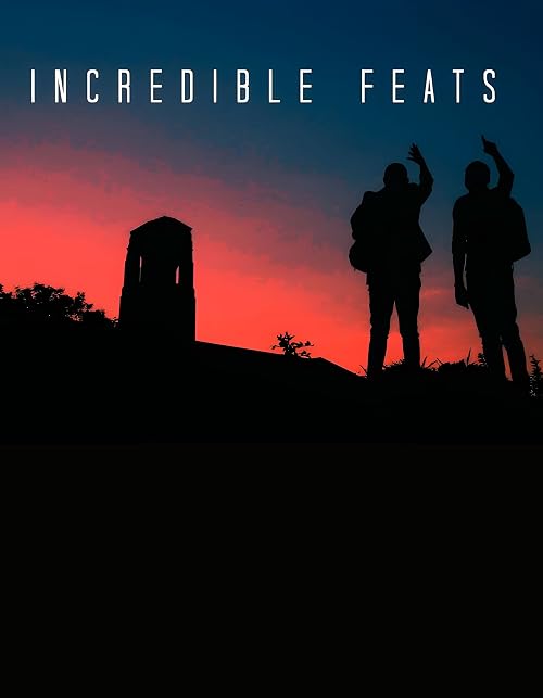 Incredible feats