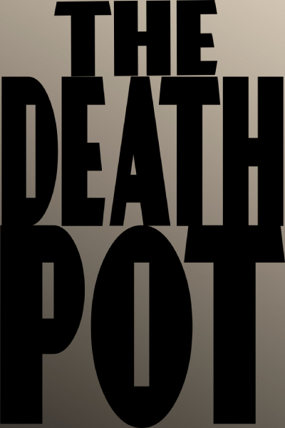 The Death Pot