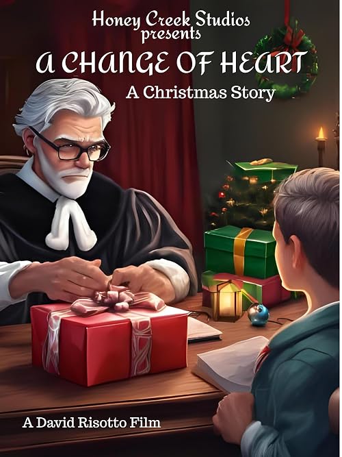A Change of Heart: A Christmas Story