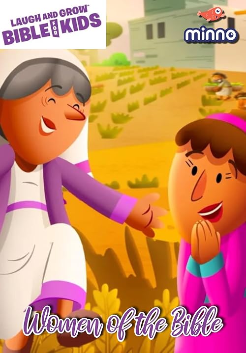 Laugh and Grow Bible: Women of the Bible